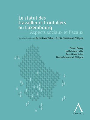 cover image of Le statut des travailleurs frontaliers au Luxembourg